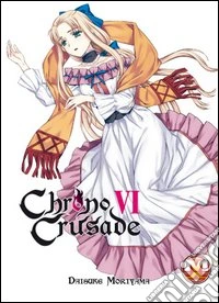 Chrono crusade. Vol. 6 libro