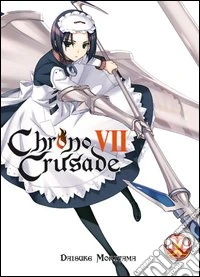 Chrono crusade. Vol. 7 libro