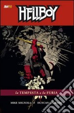 La tempesta e la furia. Hellboy. Vol. 12 libro