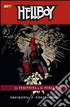 La tempesta e la furia. Hellboy. Vol. 12 libro