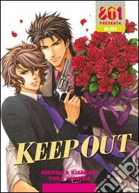 Keep out. Vol. 1