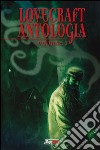 Lovecraft. Antologia. Vol. 1 libro