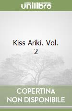 Kiss Ariki. Vol. 2