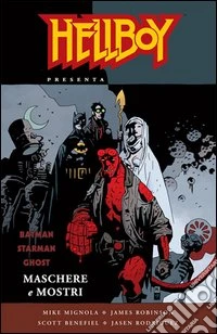 Maschere e mostri. Hellboy