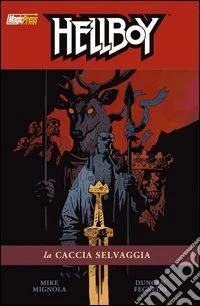 La caccia selvaggia. Hellboy