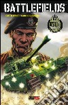 I verdi campi. Battlefields. Vol. 7 libro di Ennis Garth Ezquerra Carlos