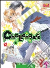 Challengers. Vol. 3 libro di Takanaga Hinako