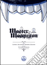 Master Mosquiton. Vol. 2