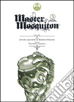 Master Mosquiton. Vol. 3