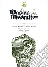 Master Mosquiton. Vol. 3 libro di Negishi Hiroshi Akahori Satoru Isomata Tsutomu