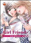 Girl friends. Vol. 1 libro di Morinaga Milk