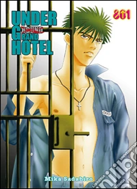 Under Ground Hotel. Vol. 1 libro