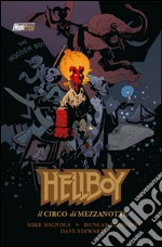 Il Circo di Mezzanotte. Hellboy special libro