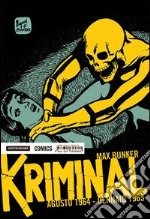 Kriminal. Vol. 1: Agosto 1964-Gennaio 1965 libro