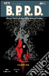 Vampiro. Hellboy presenta B.P.R.D.. Vol. 17 libro