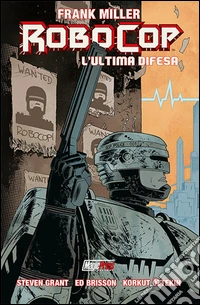 RoboCop. L'ultima difesa libro