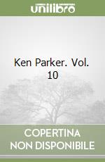 Ken Parker. Vol. 10 libro