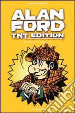 Alan Ford. TNT edition. Vol. 4: Gennaio 1971-Luglio 1971 libro