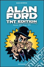 Alan Ford. TNT edition. Vol. 8: Gennaio 1973-Giugno 1973 libro