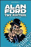 Alan Ford. TNT edition. Vol. 8: Gennaio 1973-Giugno 1973 libro