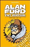 Alan Ford. TNT edition. Vol. 10: Gennaio 1974-Giugno 1974 libro