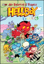 Hellboy baby. Vol. 1 libro