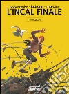 L'Incal finale. L'integrale libro