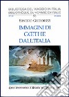 Immagini di Goethe dall'Italia libro