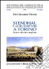 Stendhal e altri scrittori a Torino libro