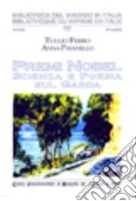 Premi Nobel. Scienza e poesia sul Garda libro