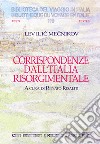 Corrispondenze dall'Italia risorgimentale libro di Mecnikov Lev Il'ic Risaliti R. (cur.)