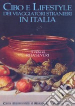 Cibo e lifestile dei viaggiatori stranieri in Italia libro