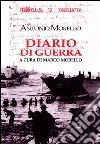 Diario di guerra. 1° luglio-14 settembre 1943 libro