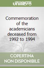 Commemoration of the academicians deceased from 1992 to 1994 libro