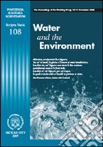 Water and environment. The proceedings of the working group (12-14 November 2005) libro