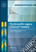 The scientific legacy of the 20th century. The proceedings of the plenary session (28 october-1 novembre 2010)