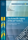 The scientific legacy of the 20th century. The proceedings of the plenary session (28 october-1 novembre 2010) libro