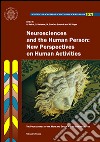 Neurosciences and the human person. New perspectives on human activities. The proceedings of the working group (10 novembre 2012) libro