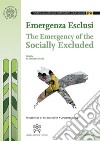 The emergency of the socially excluded. Proceedings of the Workshop (5 November 2013) libro