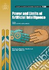 Power and limits of artificial intelligence. Proceedings of the workshop 30 November-1 December 2016 libro