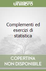 Complementi ed esercizi di statistica (1) (1) libro