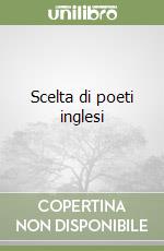 Scelta di poeti inglesi (2) libro