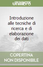 Introduzione alle tecniche di ricerca e di elaborazione dei dati libro