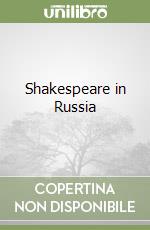 Shakespeare in Russia libro