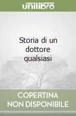 Storia di un dottore qualsiasi libro