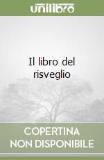 Il libro del risveglio libro