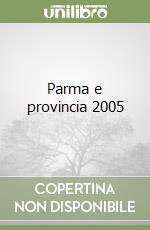 Parma e provincia 2005