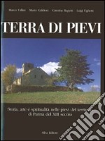 Terra di Pieve. Ediz. illustrata libro