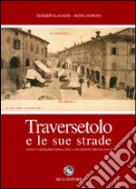 Traversetolo e le sue strade libro