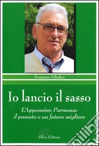 Io lancio il sasso